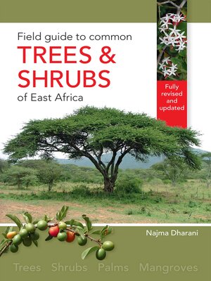 cover image of Field Guide to Common Trees & Shrubs of East Africa